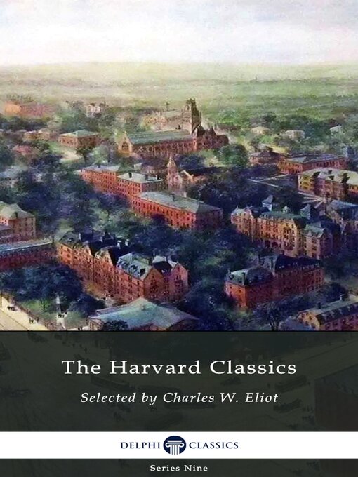 Title details for Delphi Complete Harvard Classics and Shelf of Fiction (Illustrated) by Charles W. Eliot - Available